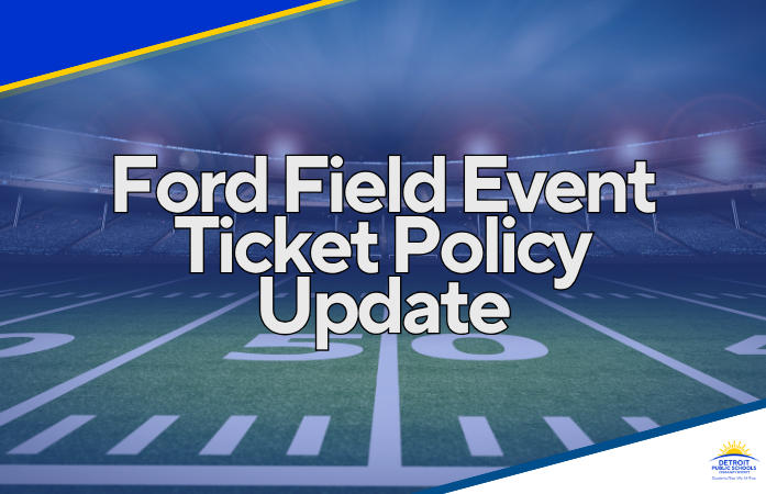  Ford Field Ticket Policy Update